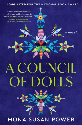 Book cover of "a council of dolls" by mona susan power featuring colorful geometric patterns resembling starburst motifs on a deep navy background.